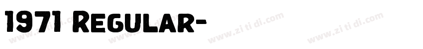 1971 Regular字体转换 1971 Regular字体转换